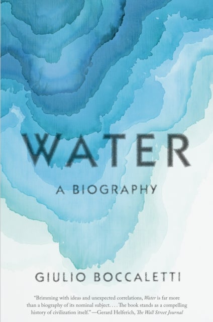 Water - A Biography