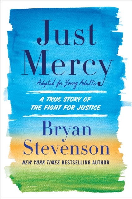 Just Mercy - A True Story of the Fight for Justice