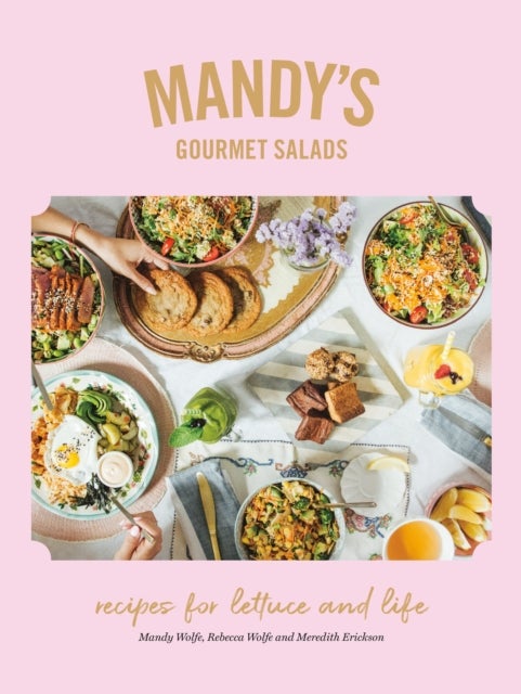 Bilde av Mandy&#039;s Gourmet Salads Av Mandy Wolfe, Rebecca Wolfe, Meredith Erickson