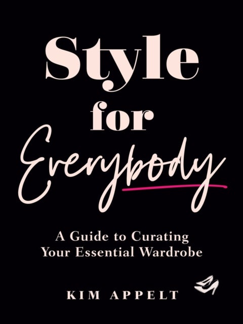 Style For Everybody - A Guide to Curating Your Essential Wardrobe