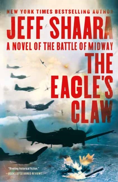 The Eagle's Claw - A Novel of the Battle of Midway