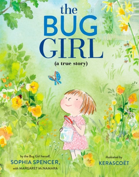The Bug Girl - A True Story