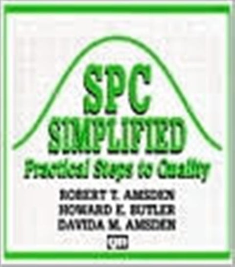 SPC Simplified - Practical Steps to Quality