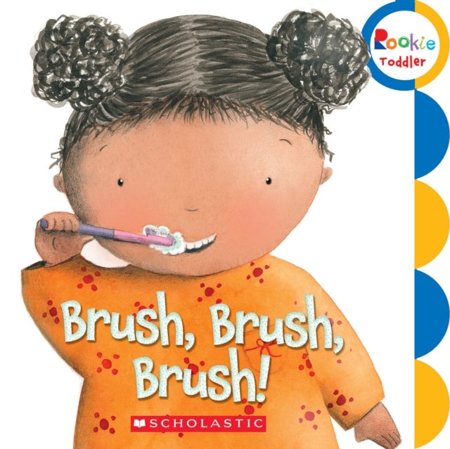 Bilde av Brush, Brush, Brush! (rookie Toddler)