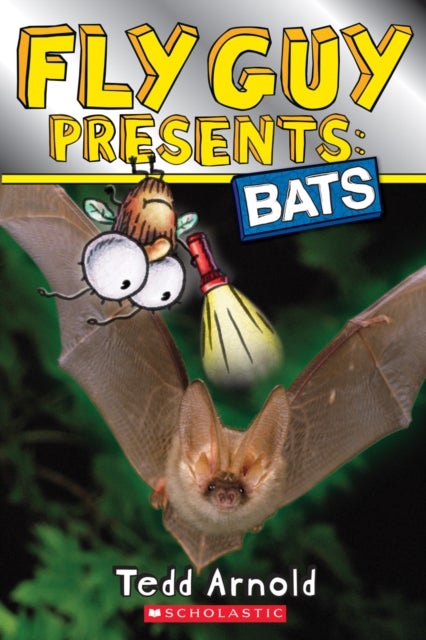 Bilde av Fly Guy Presents: Bats (scholastic Reader, Level 2) Av Tedd Arnold