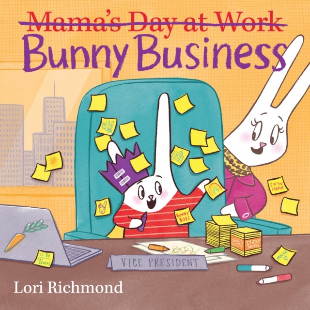 Bilde av Bunny Business (mama&#039;s Day At Work) Av Lori Richmond