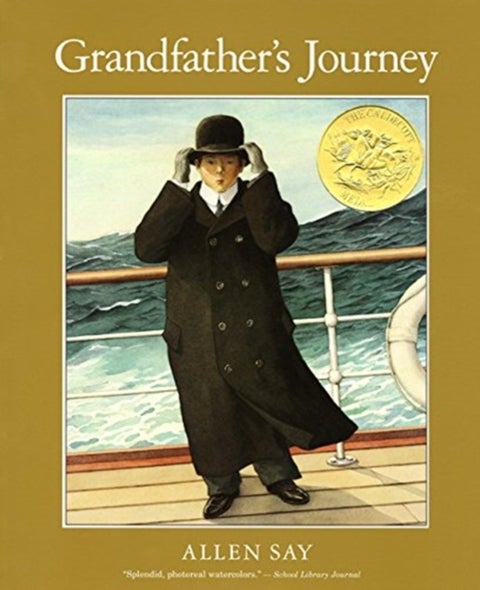 Grandfather's Journey - A Caldecott Award Winner