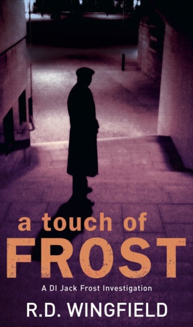 A Touch Of Frost - (DI Jack Frost Book 2)