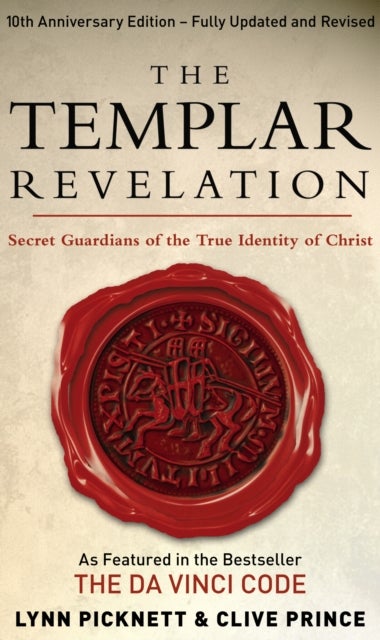 Bilde av The Templar Revelation Av Clive Prince, Lynn Picknett