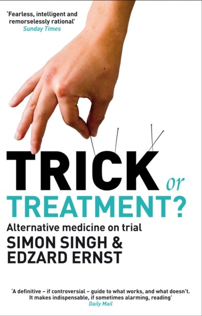 Trick or Treatment? - Alternative Medicine on Trial