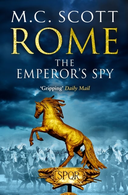Bilde av Rome: The Emperor&#039;s Spy (rome 1) Av Manda Scott