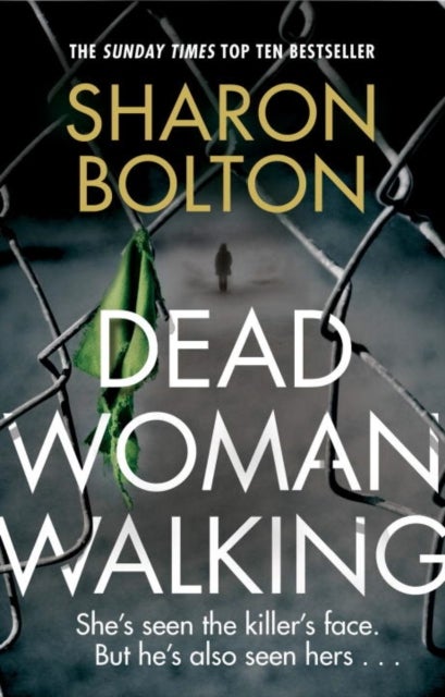 Bilde av Dead Woman Walking Av Sharon Bolton