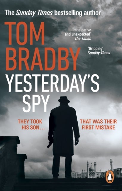 Yesterday's Spy - The fast-paced new suspense thriller from the Sunday Times bestselling author of Secret Service