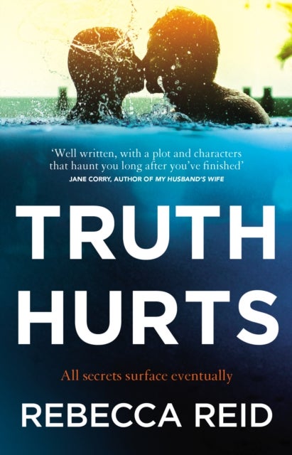 Truth Hurts - A captivating, breathless read