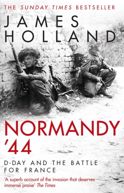 Normandy '44 - D-day and the battle for France