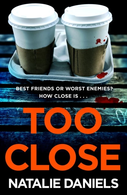 Too Close - Now a major three-part ITV drama