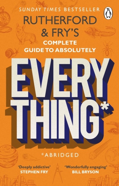 Bilde av Rutherford And Fry¿s Complete Guide To Absolutely Everything (abridged) Av Adam Rutherford, Hannah Fry