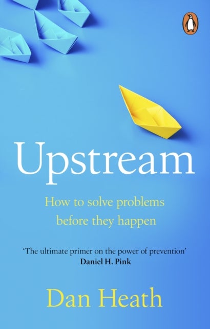 Upstream - How to solve problems before they happen