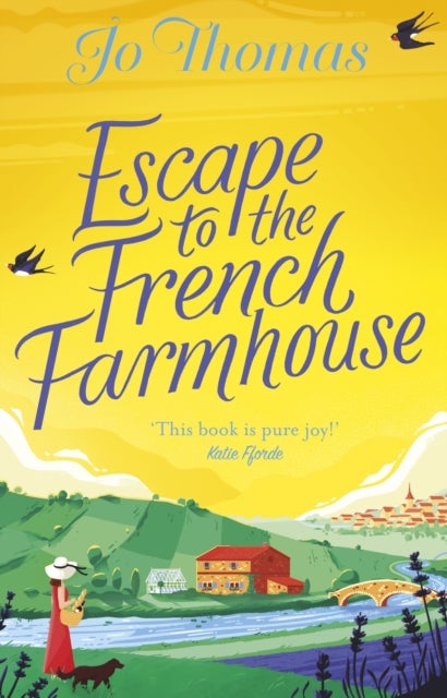 Escape to the French Farmhouse - The #1 Kindle Bestseller
