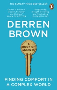 A Book of Secrets - Finding comfort in a complex world THE INSTANT SUNDAY TIMES BESTSELLER