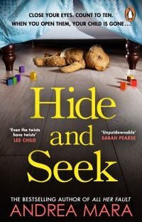 Hide and Seek - The unmissable new crime thriller from the top ten Sunday Times bestselling author of All Her Fault