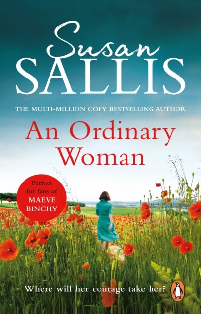 An Ordinary Woman - An utterly captivating and uplifting story of one woman¿s strength and determination¿