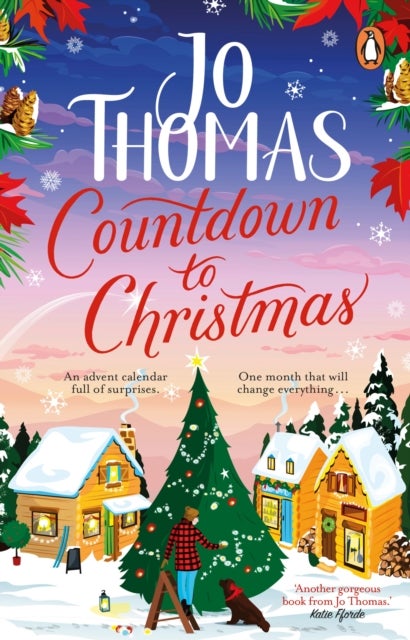 Countdown to Christmas - The most uplifting and feel-good Christmas romance book of 2023 from the bestselling author