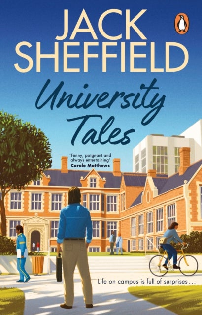 University Tales - A hilarious and nostalgic cosy novel for fans of James Herriot and Tom Sharpe