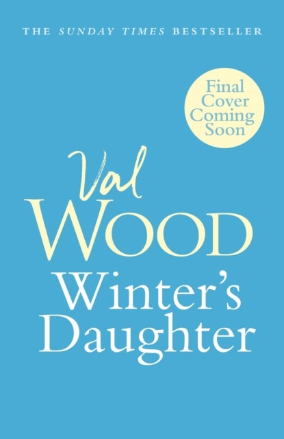 Winter¿s Daughter - An unputdownable historical novel of triumph over adversity from the Sunday Times bestselling author