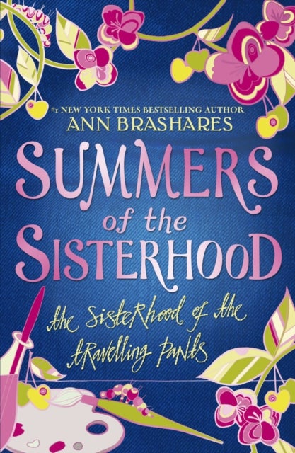 Bilde av Summers Of The Sisterhood: The Sisterhood Of The Travelling Pants Av Ann Brashares