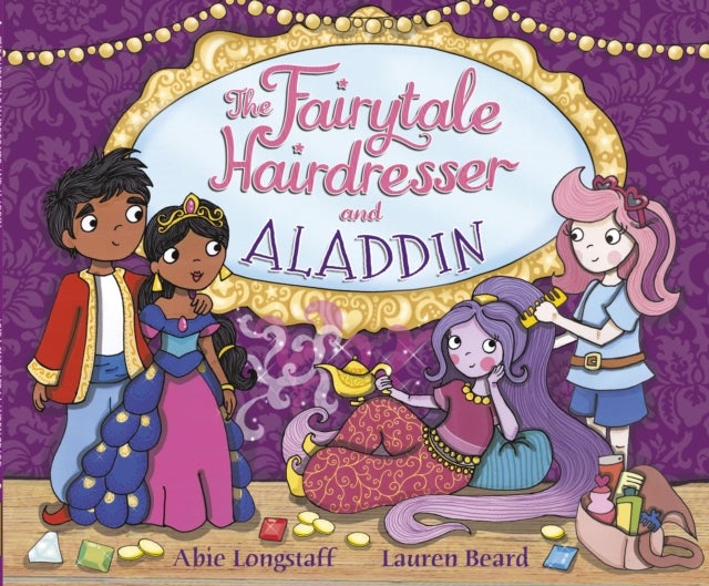 The Fairytale Hairdresser and Aladdin av Abie Longstaff