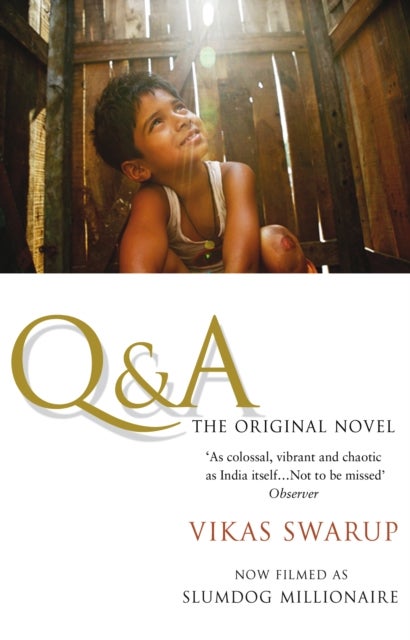 Q & A - The International Bestseller Filmed as Slumdog Millionaire
