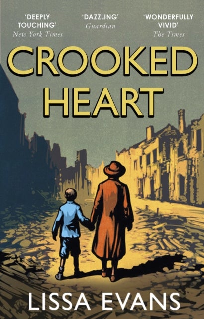 Crooked Heart - ¿My book of the year¿ Jojo Moyes