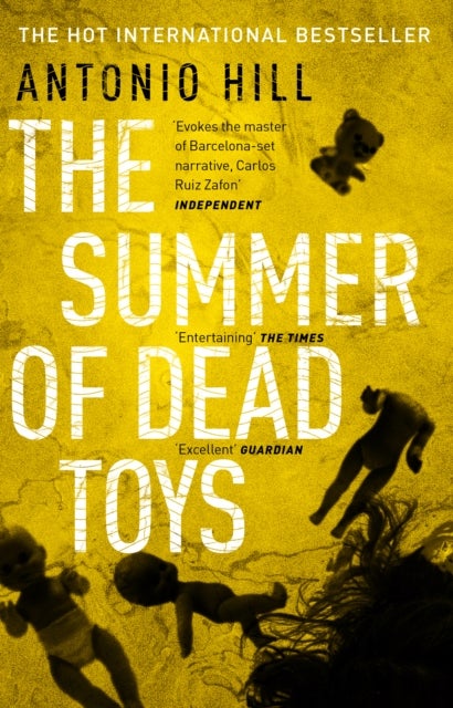 Bilde av The Summer Of Dead Toys Av Antonio Hill