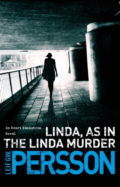 Bilde av Linda, As In The Linda Murder Av Leif G W Persson