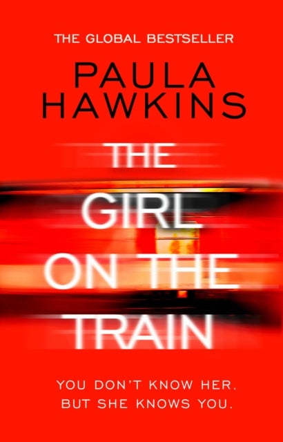 The Girl on the Train - The multi-million-copy global phenomenon