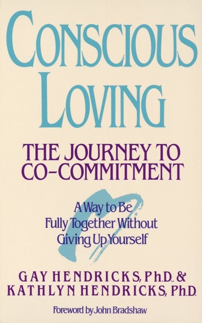 Conscious Loving - The Journey