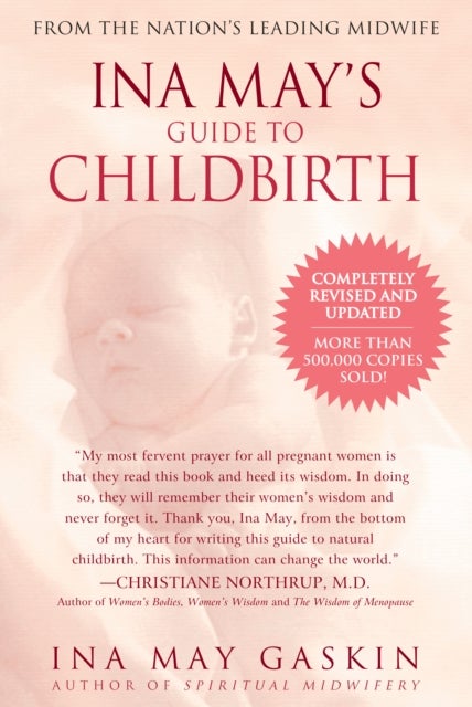 Ina May's Guide to Childbirth - Updated With New Material
