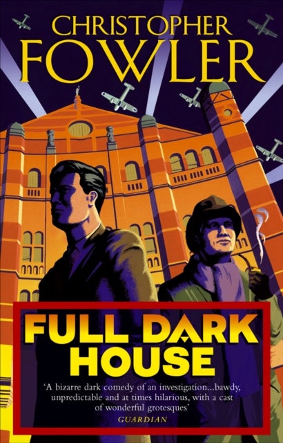 Full Dark House - (Bryant & May Book 1)