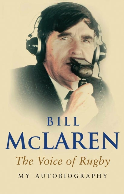 My Autobiography av Bill McLaren