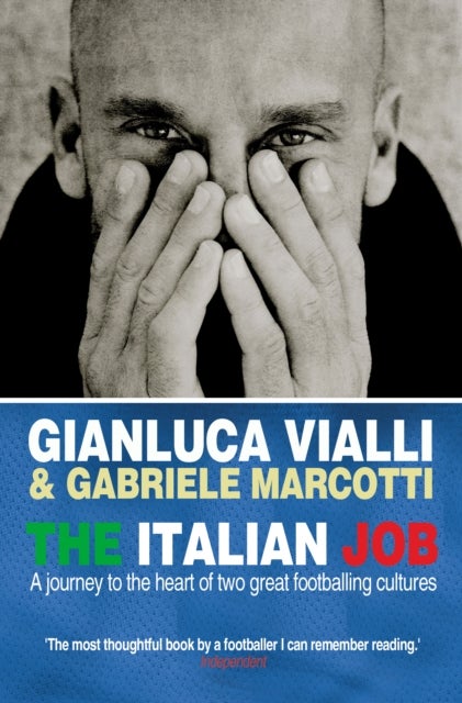 Bilde av The Italian Job Av Gabriele Marcotti, Gianluca Vialli