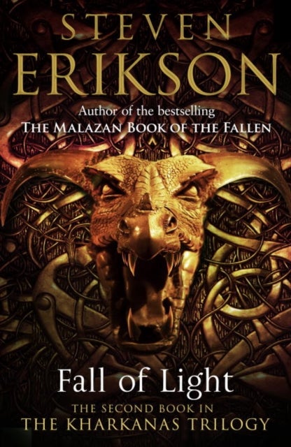 Fall of Light - The Second Book in the Kharkanas Trilogy