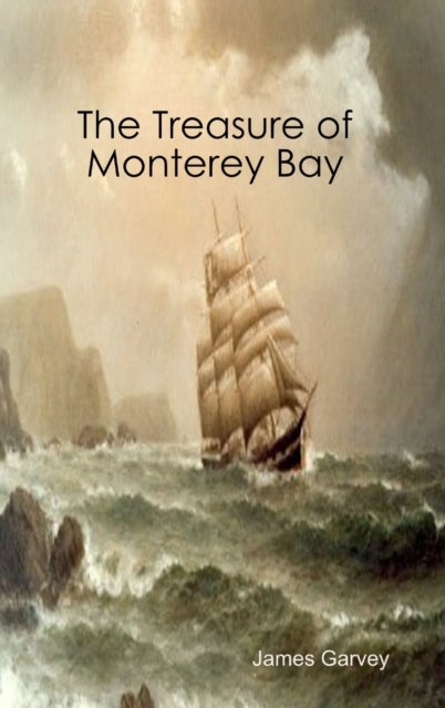 The Treasure of Monterey Bay
