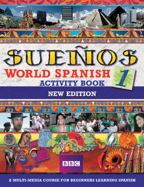 Bilde av Suenos World Spanish 1 Activity Book New Edition Av Almudena Sanchez, Aurora Longo