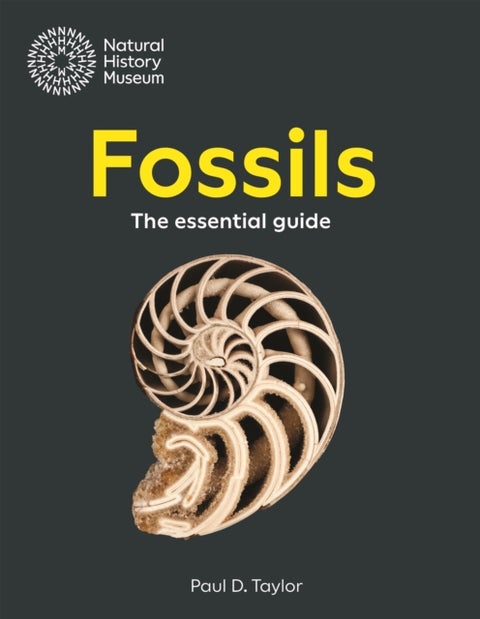 The Natural History Museum Guide to Fossils