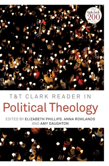 T&T Clark Reader in Political Theology