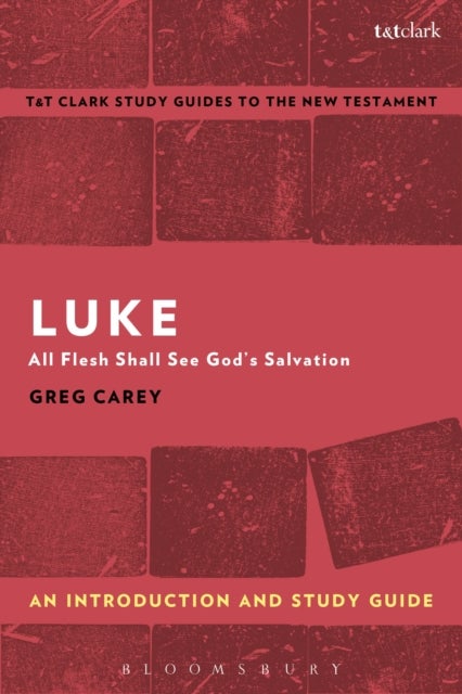 Bilde av Luke: An Introduction And Study Guide Av Dr Greg (lancaster Theological Seminary Usa) Carey