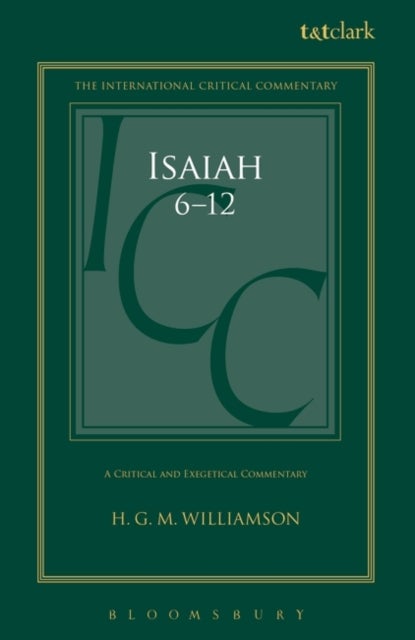 Bilde av Isaiah 6-12 Av Professor H.g.m. (university Of Oxford Uk) Williamson