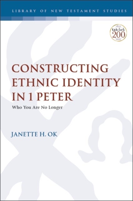 Constructing Ethnic Identity in 1 Peter - Who You Are No Longer