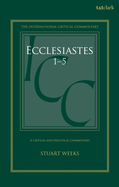 Ecclesiastes 1-5 - A Critical and Exegetical Commentary